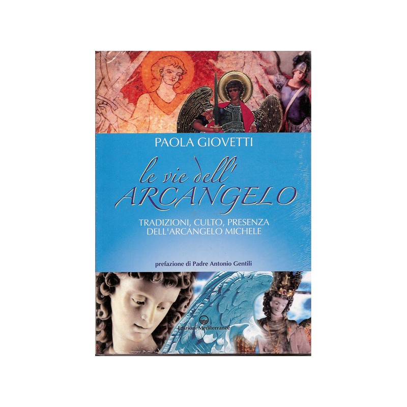 LE VIE DELL'ARCANGELO