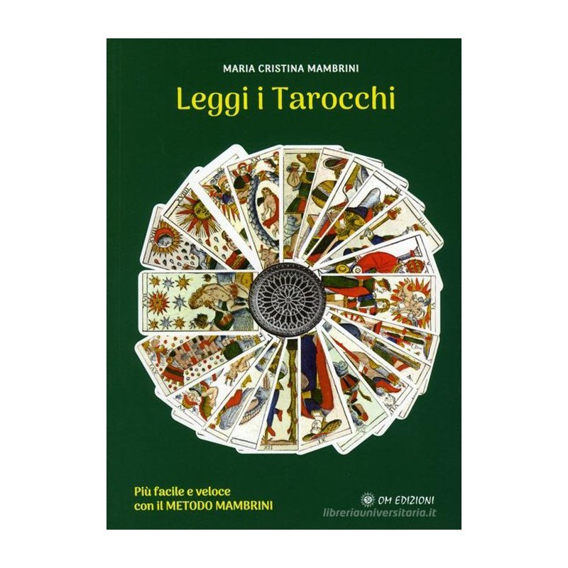 LEGGI I TAROCCHI DI MARIA CRISTINA MAMBRINI