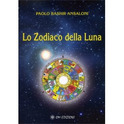 LO ZODIACO DELLA LUNA DI PAOLO BASHIR ANSALONI