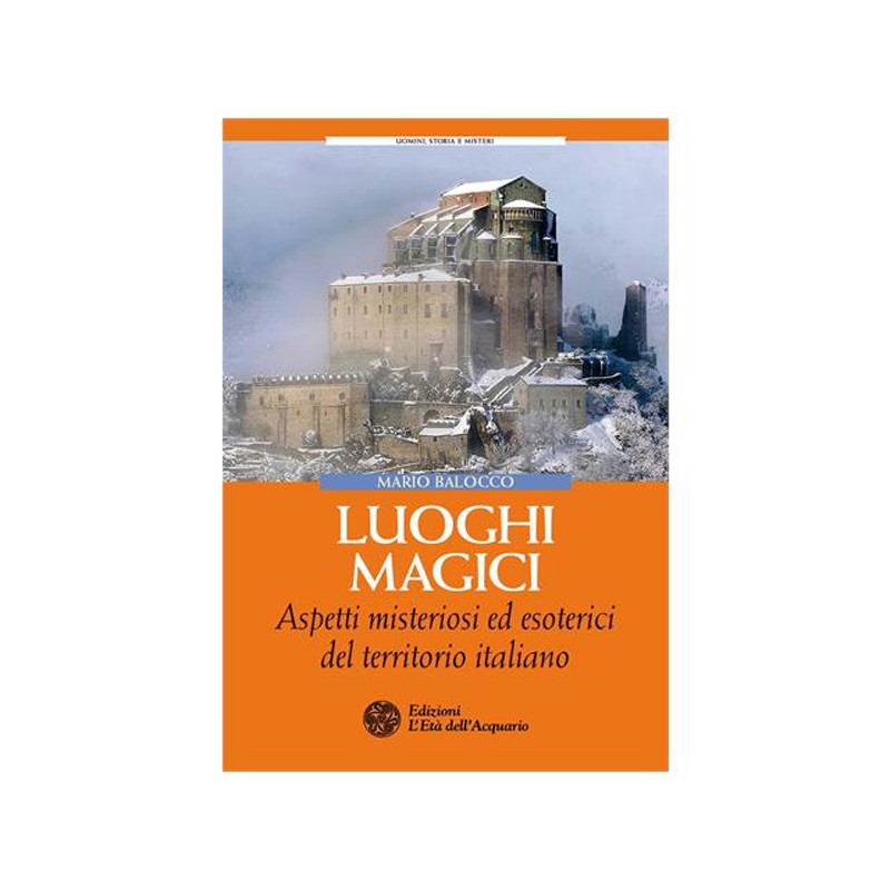 LUOGHI MAGICI DI MARIO BALOCCO