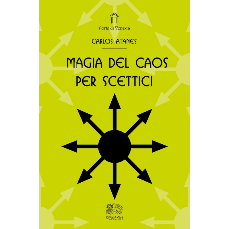 MAGIA DEL CAOS PER SCETTICI DI CARLOS ATANES