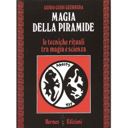 MAGIA DELLA PIRAMIDE DI GUIDO GUIDI GUERRERA