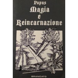 MAGIA E REINACARNAZIONE DI PAPUS