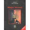 MAGICI INCENSI DI FEDERICA THORA CARMANA