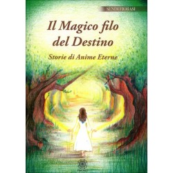 MAGICO FILO DEL DESTINO DI SENDI FIORASI