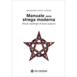 MANUALE DELLA STREGA MODERNA DI FRANCESCA OLLIN VANNINI