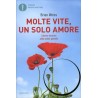 MOLTE VITE, UN SOLO AMORE