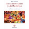NEL GIARDINO DELLE  CURANDERAS DI DIEGO DENTICO