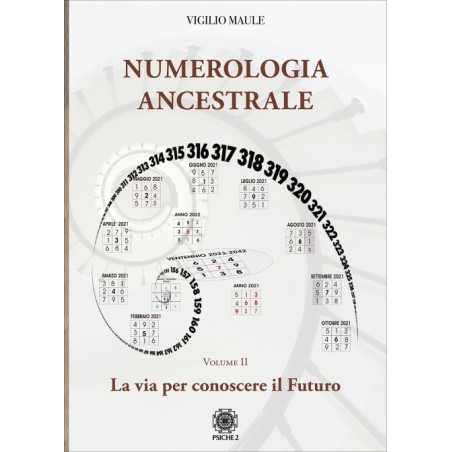 NUMEROLOGIA ANCESTRALE DIVIGILIO MAULE