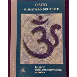 OSHO IL SENTIERO DEL REALE