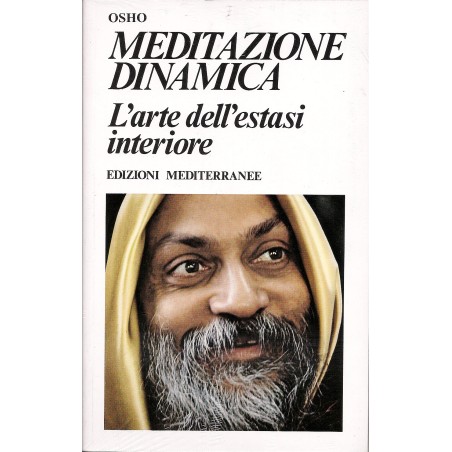 OSHO: MEDITAZIONE DINAMICA