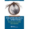 PARAPSOGOLOGIA E SPIRITISMO DI ALFREDO FERRARIO