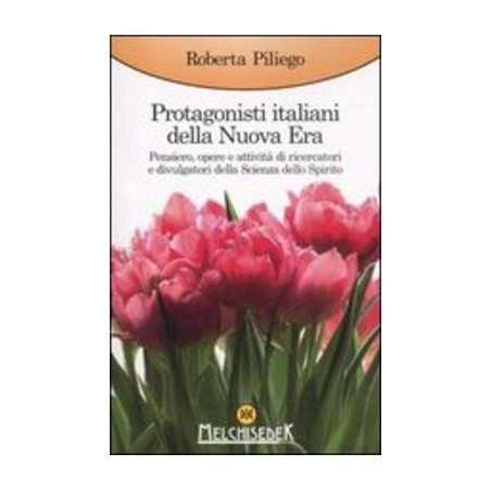 PROTAGONISTI ITALIANI DELLA NUOVA ERA LIBRO
