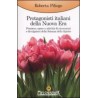 PROTAGONISTI ITALIANI DELLA NUOVA ERA LIBRO