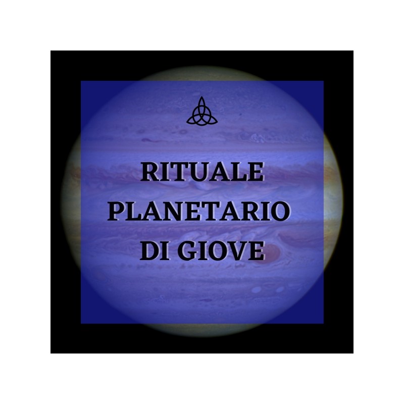 RITUALE PLANETARIO DI GIOVE