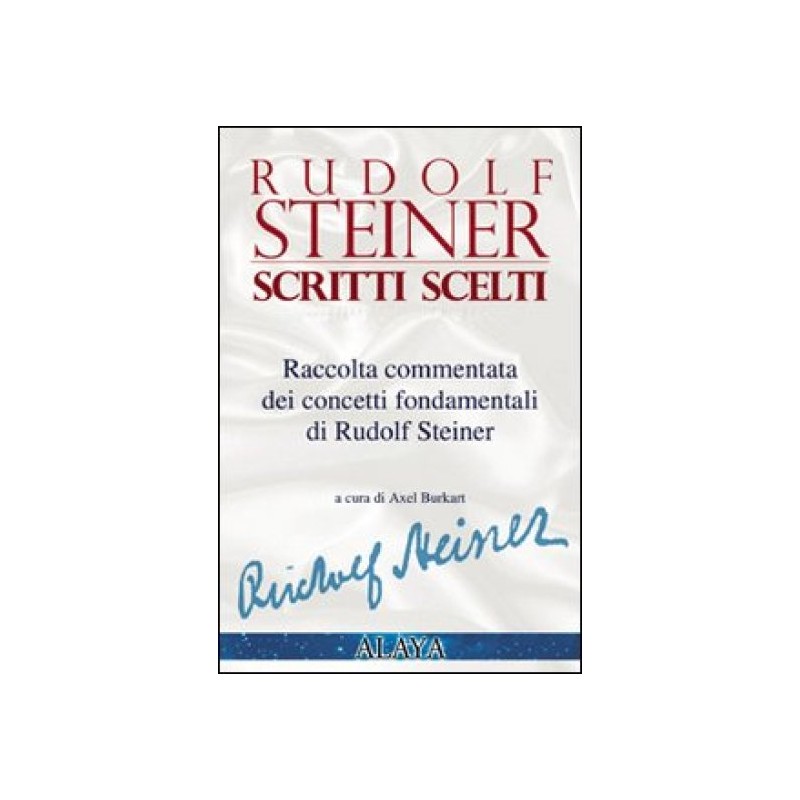 RUDOLF STEINER SCRITTI SCELTI