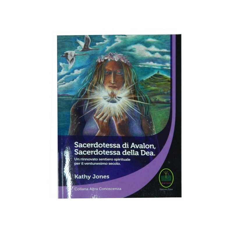 SACERDOTESSA DI AVALON, SACERDOTESSA DELLA DEA