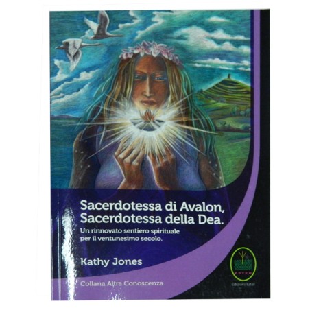 SACERDOTESSA DI AVALON, SACERDOTESSA DELLA DEA