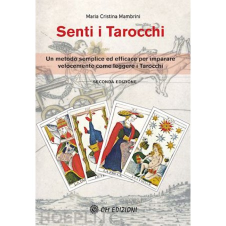 SENTI I TAROCCHI DI MARIA CRISTINA MAMBRINI