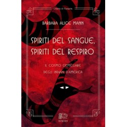 SPIRITI DEL SANGUE, SPIRITI DEL RESPIRO BARBARA A. MANN