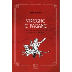 STREGHE E PAGANE DI MAX DASHU