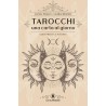 TAROCCHI - UNA CARTA AL GIORNO DI LAVINIA PINELLO E VALERIA MENOZZI