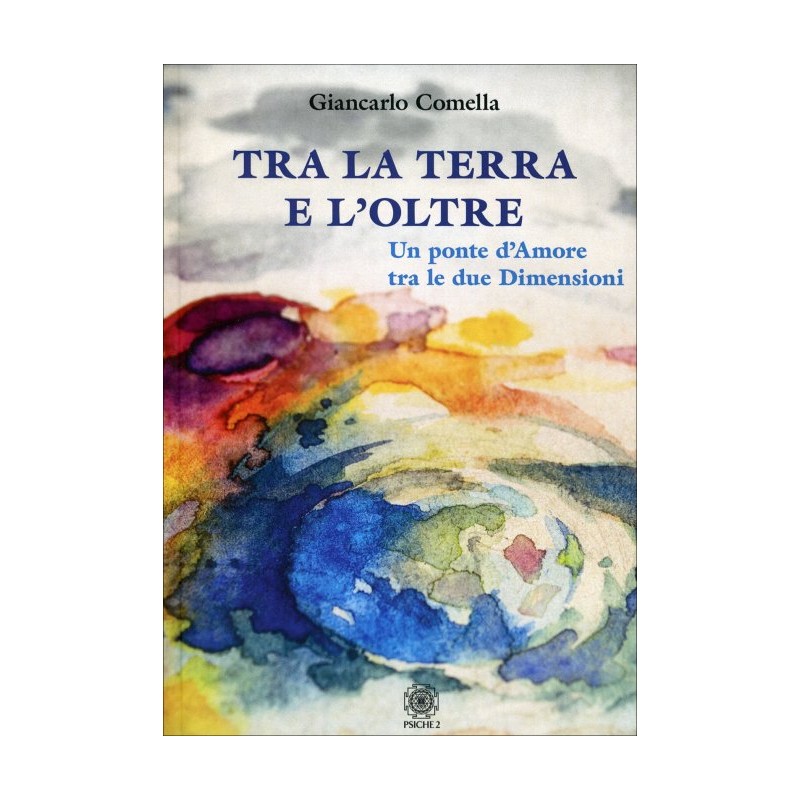 TRA LA TERRA E L'OLTRE DI GIANCALO COMEDIA