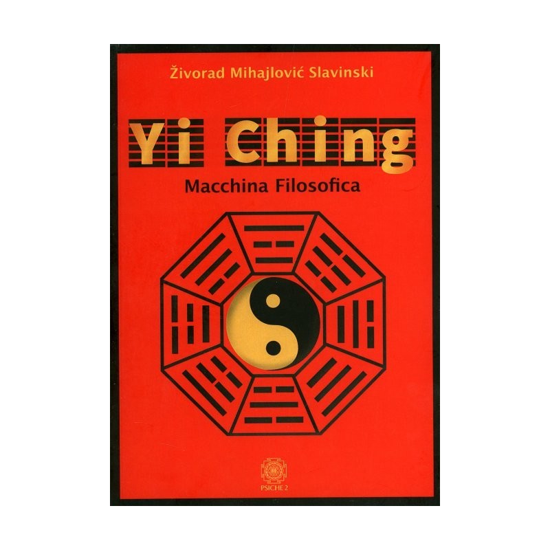 YI CHING DI ZIVORAD SLAVINSKI