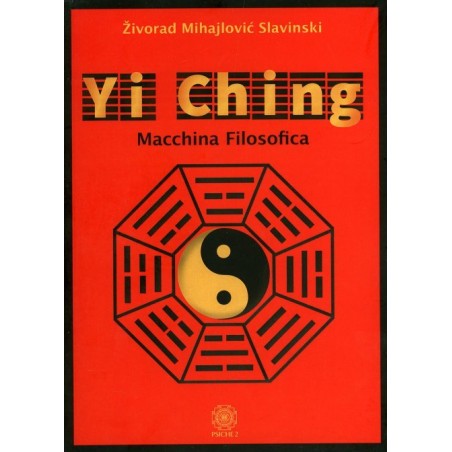 YI CHING DI ZIVORAD SLAVINSKI