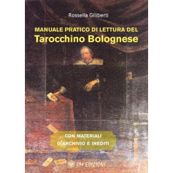 MANUALE PRATICO DI LETTURA DEL TAROCCHINO BOLOGNESE DI ROSSELLA GILIBERTI